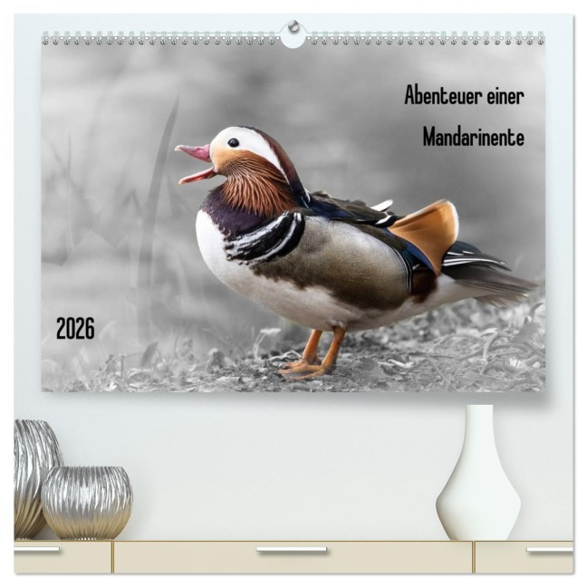 Abenteuer einer Mandarinente (hochwertiger Premium Wandkalender 2026 DIN A2 quer), Kunstdruck in Hochglanz - LaPics LaPics
