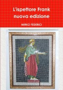 Cover-Bild zum Titel 'L'ispettore Frank nuova edizione' von 'Mirko Federici'
