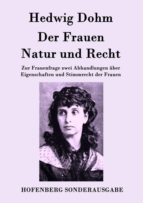 Der Frauen Natur und Recht - Hedwig Dohm