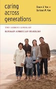 Cover-Bild zum Titel 'Caring Across Generations' von 'Grace J. Yoo, Barbara W. Kim'