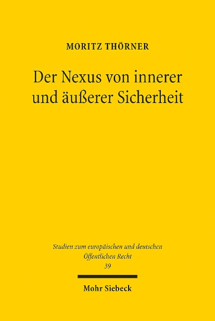 Der Nexus von innerer und äußerer Sicherheit - Moritz Thörner
