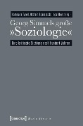 Cover-Bild zum Titel 'Georg Simmels große »Soziologie«' von ''