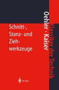 Cover-Bild zum Titel 'Schnitt-, Stanz- und Ziehwerkzeuge' von 'G. Oehler, H. Hoffmann, W. Panknin'