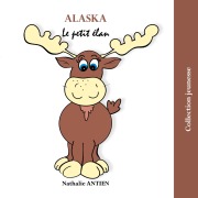 Cover-Bild zum Titel 'Alaska' von 'Nathalie Antien'
