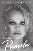 Cover-Bild zum Titel 'In Liebe, Pamela' von 'Pamela Anderson'