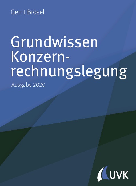 Grundwissen Konzernrechnungslegung - Gerrit Brösel
