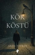 Cover-Bild zum Titel 'Kör Köstü' von 'Arjin Toprak'