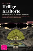 Cover-Bild zum Titel 'Heilige Kraftorte' von 'Iris A. I. Saage'