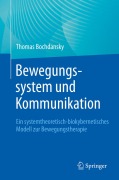 Cover-Bild zum Titel 'Bewegungssystem und Kommunikation' von 'Thomas Bochdansky'