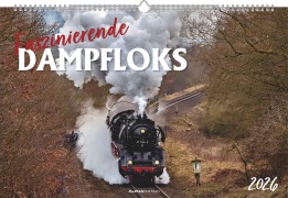 Cover-Bild zum Titel 'Faszinierende Dampfloks 2026 - Bildkalender 49,5x33 cm' von ''