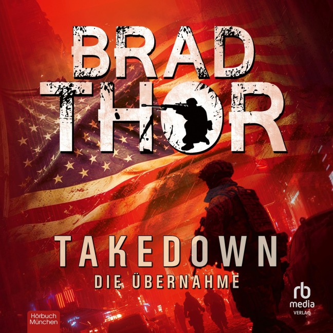 Takedown - Die Übernahme - Brad Thor