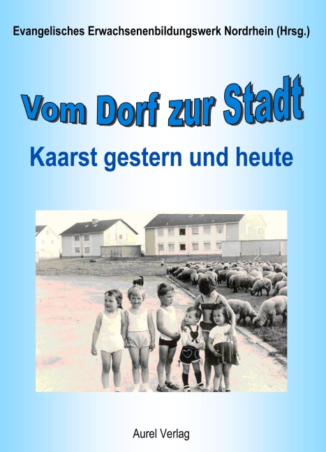 Vom Dorf zur Stadt - 