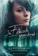 Cover-Bild zum Titel 'In Fleisch gezeichnet' von 'Anne Bishop'