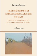 Cover-Bild zum Titel 'Réalité rurale et exploitation aurifère au Mali' von 'Tiemoko Traoré'