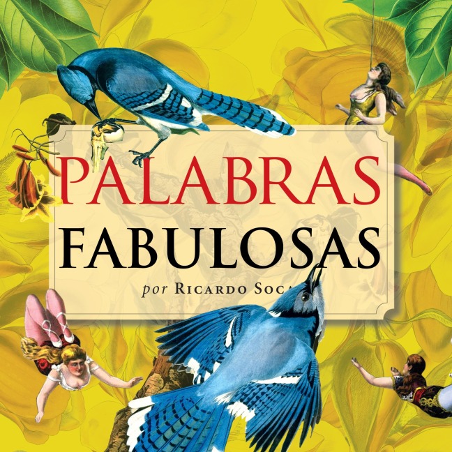 Palabras fabulosas - Ricardo Soca