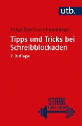 Tipps und Tricks bei Schreibblockaden - Helga Esselborn-Krumbiegel
