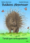 Cover-Bild zum Titel 'Balduins Abenteuer: Tierisch gute Vorlesegeschichten' von 'Sabine Houtrouw'