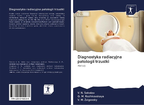 Diagnostyka radiacyjna patologii trzustki - V. N. Sokolov, G. M. Rozhkovskaya, V. M. Zvigovsky