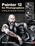 Cover-Bild zum Titel 'Painter 12 for Photographers' von 'Martin Addison'