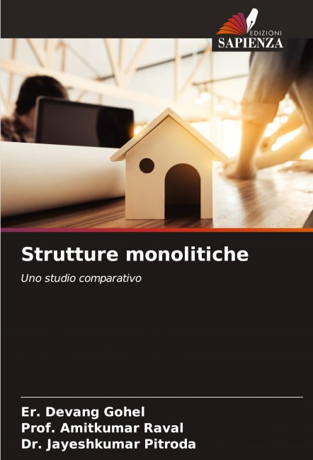 Strutture monolitiche - Er. Devang Gohel, Amitkumar Raval, Jayeshkumar Pitroda