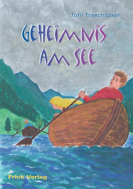 Geheimnis am See - Toni Traschitzker