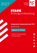 Cover-Bild zum Titel 'STARK Englisch 10. Klasse - Integrierte Gesamtschule (IGS) 2027 Niedersachsen - Prüfungsvorbereitung' von ''