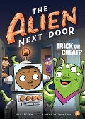 Cover-Bild zum Titel 'The Alien Next Door 4: Trick or Cheat?' von 'A I Newton'