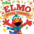 Elmo Gives Thanks - Sesame Workshop, Erin Guendelsberger