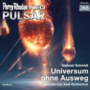 Cover-Bild zum Titel 'Perry Rhodan Neo 368: Universum ohne Ausweg' von 'Dietmar Schmidt'