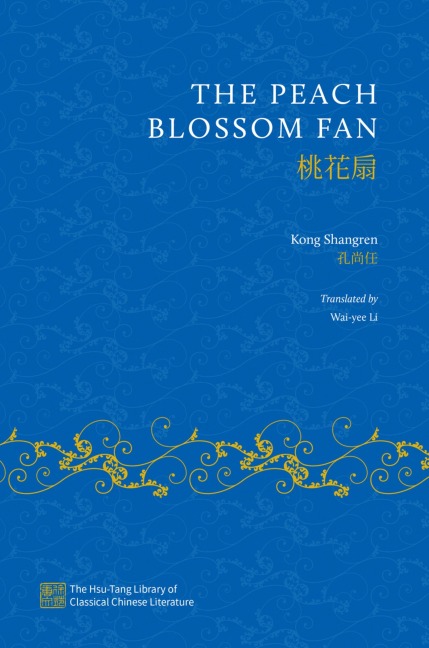 The Peach Blossom Fan - Kong Shangren