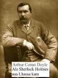 Cover-Bild zum Titel 'Als Sherlock Holmes aus Lhassa kam' von 'Arthur Conan Doyle'