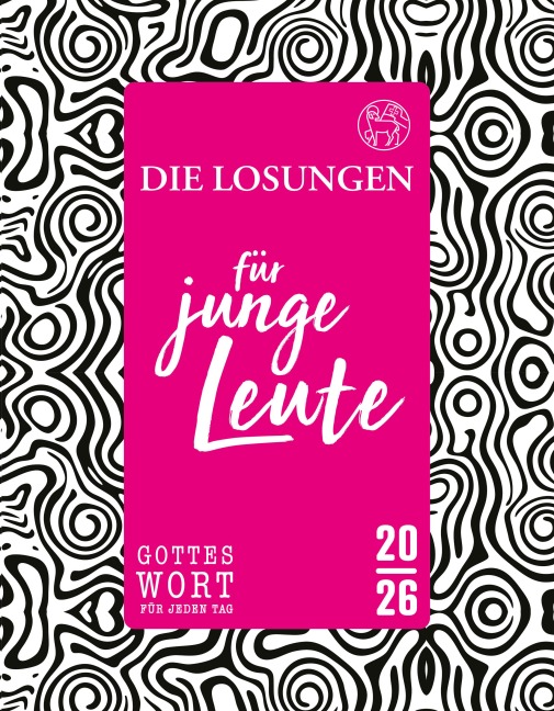 Losungen Deutschland 2026 / Die Losungen für junge Leute 2026 - 