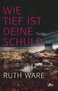 Cover-Bild zum Titel 'Wie tief ist deine Schuld' von 'Ruth Ware'