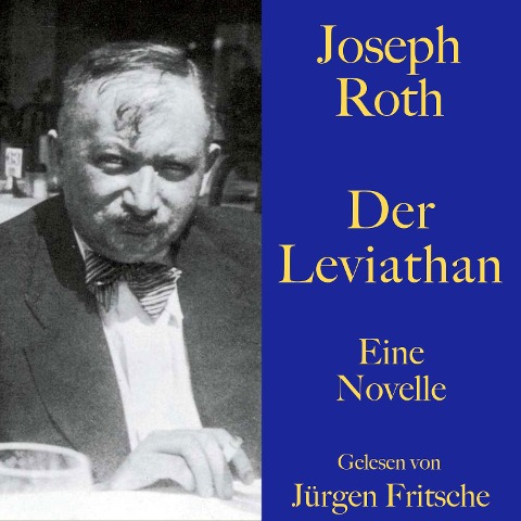 Joseph Roth: Der Leviathan - Joseph Roth