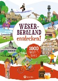 Cover-Bild zum Titel 'Weserbergland entdecken! 1000 Freizeittipps : Natur, Kultur, Sport, Spaß' von 'Ulrich Weiß'