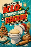 Cover-Bild zum Titel 'Der ultimative Klo-Adventskalender für Bäcker' von 'Noah Zimmermann'
