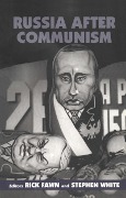 Cover-Bild zum Titel 'Russia After Communism' von 'Rick Fawn, Stephen White'