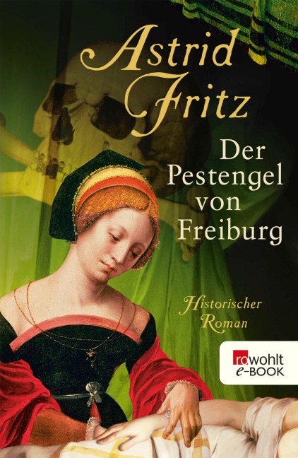 Der Pestengel von Freiburg - Astrid Fritz