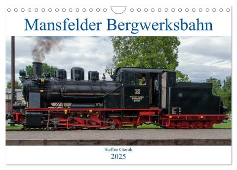 Mansfelder Bergwerksbahn (Wandkalender 2025 DIN A4 quer), CALVENDO Monatskalender - Magic Artist Design Gierok