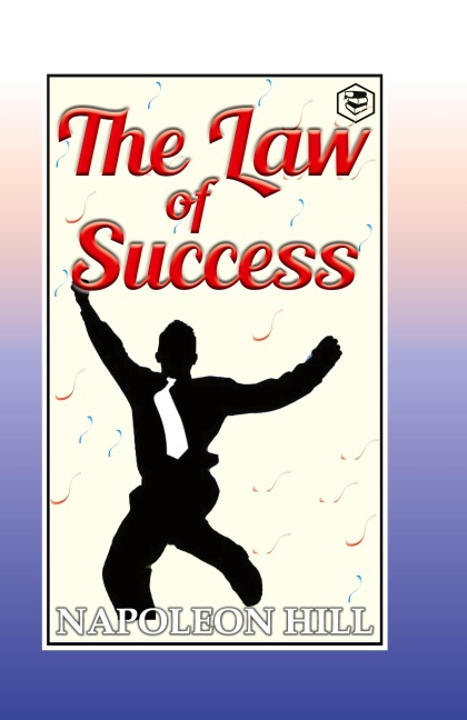 Law of Success - Napoleon Hill