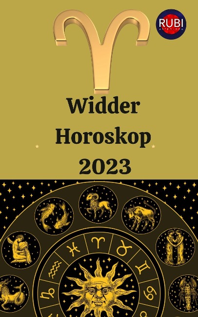 Widder Horoskop 2023 - Rubi Astrologa