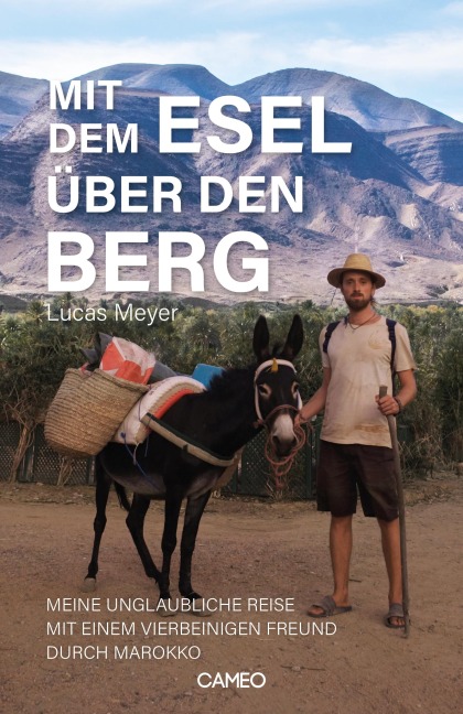 Mit dem Esel über den Berg - Lucas Meyer
