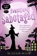 Cover-Bild zum Titel 'Pawsitively Sabotaged (A Witch of Edgehill Mystery, #1.5)' von 'Melissa Erin Jackson'