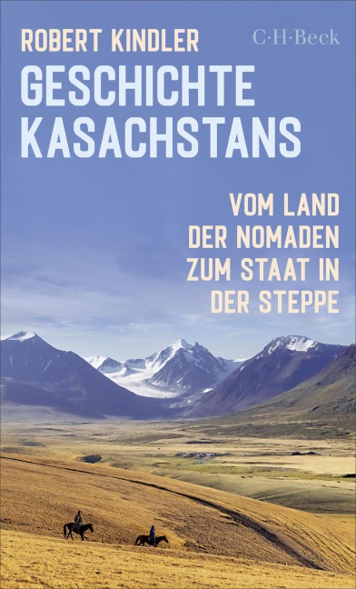 Geschichte Kasachstans - Robert Kindler