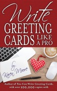 Cover-Bild zum Titel 'Write Greeting Cards Like a Pro' von 'Karen Moore'