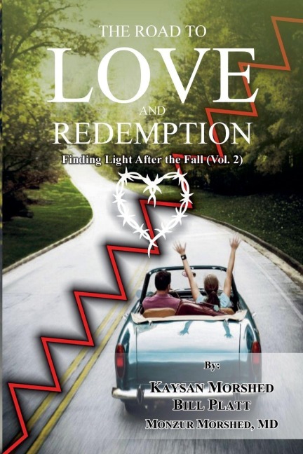 The Road to Love and Redemption Volume -II - Monzur Morshed