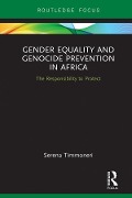 Cover-Bild zum Titel 'Gender Equality and Genocide Prevention in Africa' von 'Serena Timmoneri'