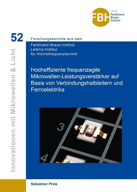 Hocheffiziente frequenzagile Mikrowellen-Leistungsverstärker auf Basis von Verbindungshalbleitern und Ferroelektrika - 