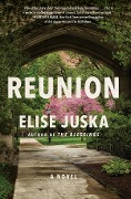 Reunion - Elise Juska