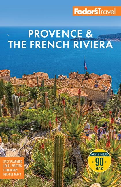 Fodor's Provence & the French Riviera - Fodor'S Travel Guides